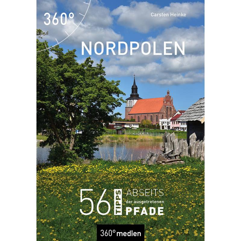 Nordpolen - Carsten Heinke, Kartoniert (TB) von 360Grad Medien Mettmann