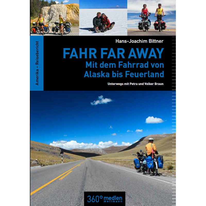 Fahr Far Away - Hans-Joachim Bittner, Kartoniert (TB) von 360Grad Medien Mettmann