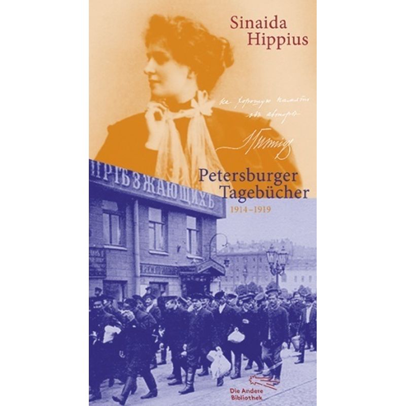 Petersburger Tagebücher 1914-1919 - Sinaida Hippius, Gebunden von AB - Die Andere Bibliothek