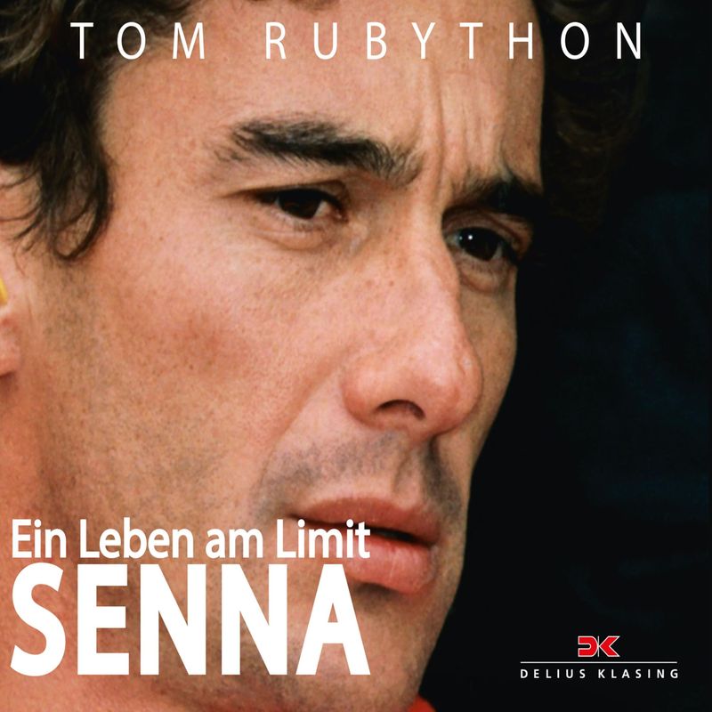 Ayrton Senna - Tom Rubython (Hörbuch-Download) von ABOD von RBmedia Verlag