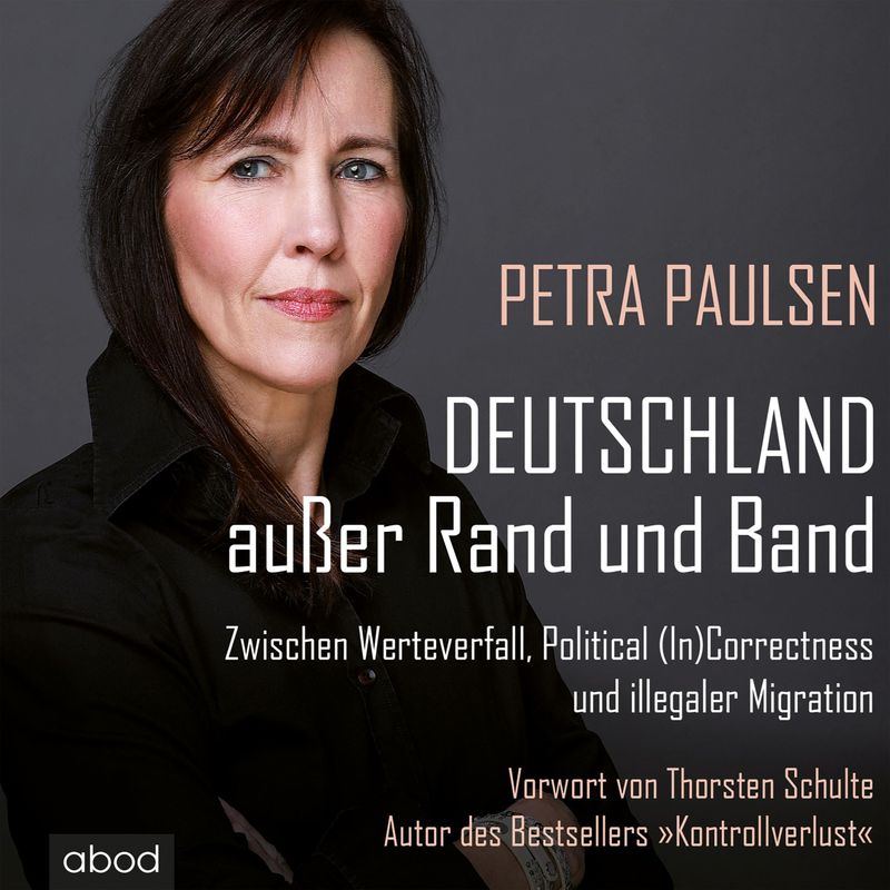 Deutschland außer Rand und Band - Petra Paulsen (Hörbuch-Download) von ABOD von RBmedia Verlag