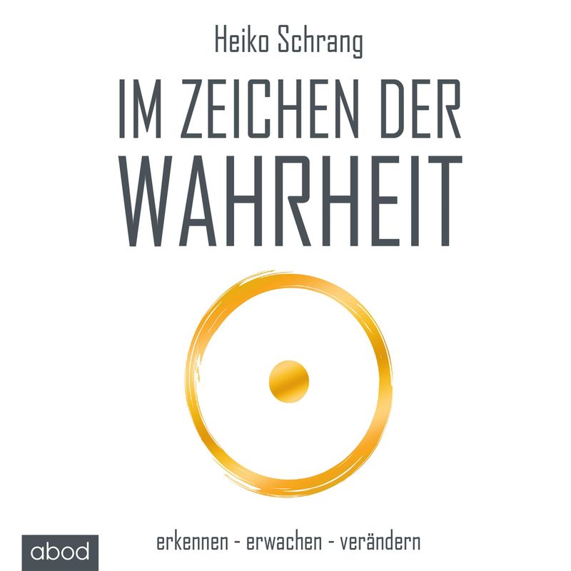 Im Zeichen der Wahrheit - Heiko Schrang (Hörbuch-Download) von ABOD von RBmedia Verlag