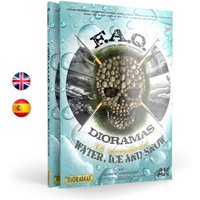 FAQ DIORAMAS 1.2 EXTENSION Water Ice and Snow - English von AK Interactive