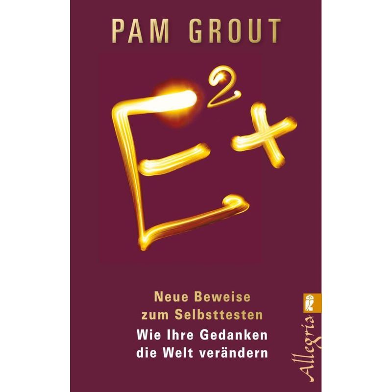E²+ - Pam Grout, Taschenbuch von ALLEGRIA