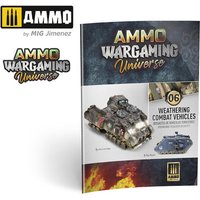 AMMO WARGAMING UNIVERSE Book 06 - Weathering Combat Vehicles (English, Castellano, Polski) von AMMO by MIG Jimenez