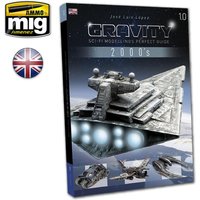 GRAVITY 1.0 - Sci-Fi ModellingÂ´s Perfect Guide (English) von AMMO by MIG Jimenez