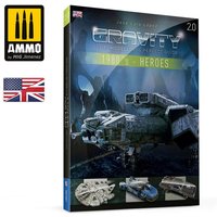 GRAVITY 2.0 - Sci-Fi ModellingÂ´s Perfect Guide - 1980Â´s Part 1: Heroes (English) von AMMO by MIG Jimenez
