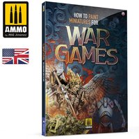 How to Paint Miniatures for Wargames (English) von AMMO by MIG Jimenez