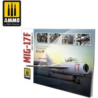 MIG-17F / LIM-5 / SHENYANG J-5 â VISUAL MODELERS GUIDE (Multilingual) von AMMO by MIG Jimenez