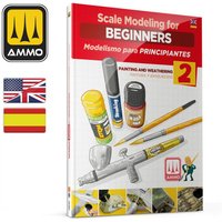 Scale Modeling for Beginners Vol. 2: Paint & Weathering - BILINGUAL BOOK von AMMO by MIG Jimenez