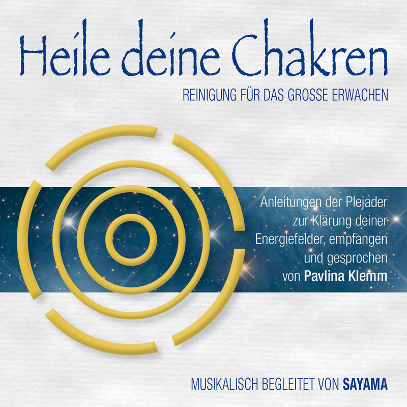 HEILE DEINE CHAKREN. Reinigung für das Große Erwachen (Doppel-Set) - Pavlina Klemm (Hörbuch-Download) von AMRA Verlag
