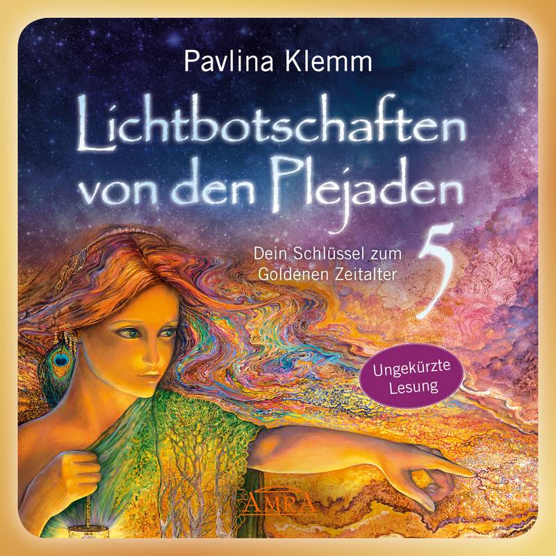 Lichtbotschaften von den Plejaden Band 5 (Ungekürzte Lesung) - Pavlina Klemm (Hörbuch-Download) von AMRA Verlag