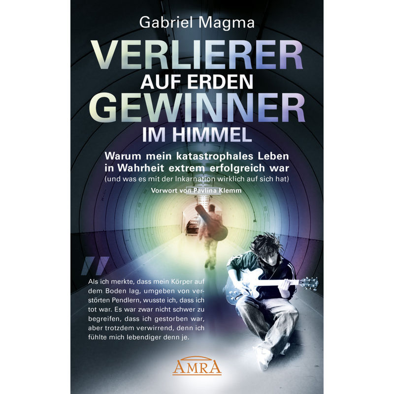 Verlierer Auf Erden, Gewinner Im Himmel - Gabriel Magma, Kartoniert (TB) von AMRA Verlag