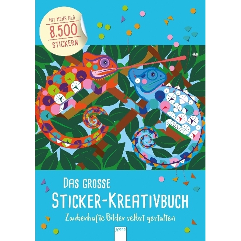 Das Große Sticker-Kreativbuch. Zauberhafte Bilder Selbst Gestalten - Joanna Webster, Kartoniert (TB) von ARENA