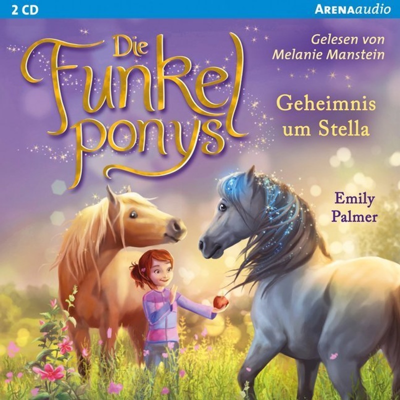 Die Funkelponys - 2 - Geheimnis Um Stella - Emily Palmer (Hörbuch) von ARENA