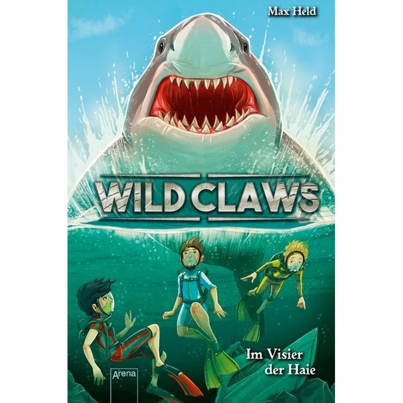 Im Visier Der Haie / Wild Claws Bd.3 - Max Held, Gebunden von ARENA