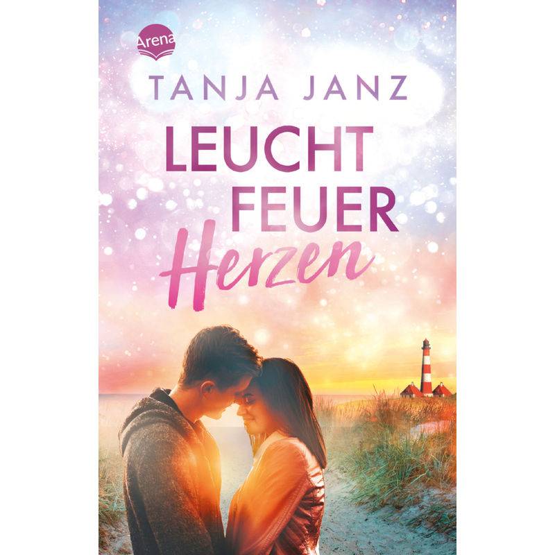 Leuchtfeuerherzen - Tanja Janz, Taschenbuch von ARENA