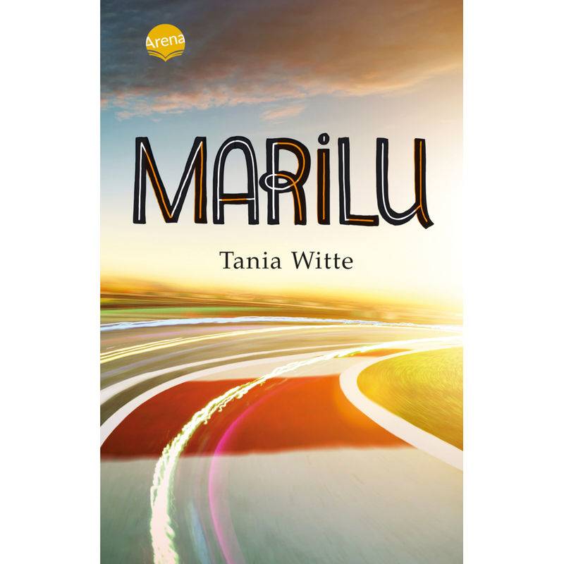 Marilu - Tania Witte, Taschenbuch von ARENA