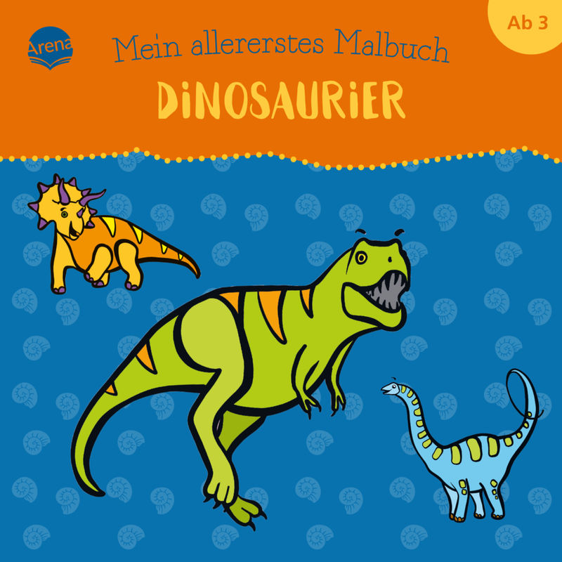 Mein Allererstes Malbuch. Dinosaurier - Lucie Göpfert, Kartoniert (TB) von ARENA