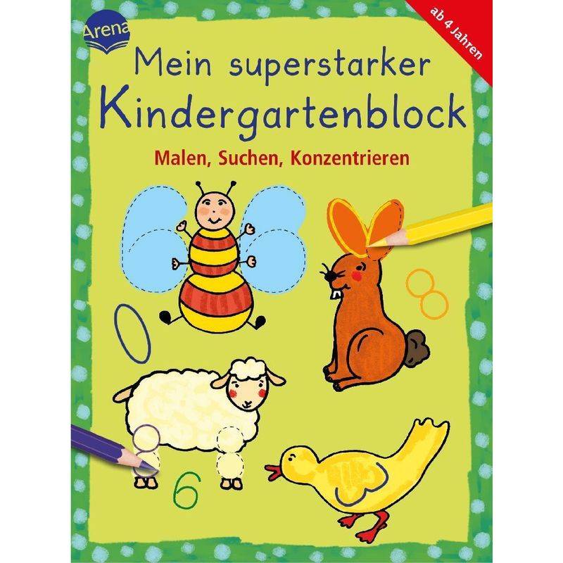Mein Superstarker Kindergartenblock - Malen, Suchen, Konzentration - Carola Schäfer, Kartoniert (TB) von ARENA