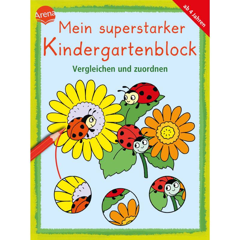 Mein Superstarker Kindergartenblock. Vergleichen Und Zuordnen - Angela Fischer-Bick, Stefan Seidel, Edith Thabet, Kartoniert (TB) von ARENA