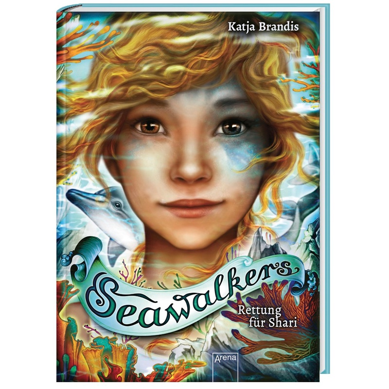 Rettung für Shari / Seawalkers Bd.2. Katja Brandis - Buch von ARENA