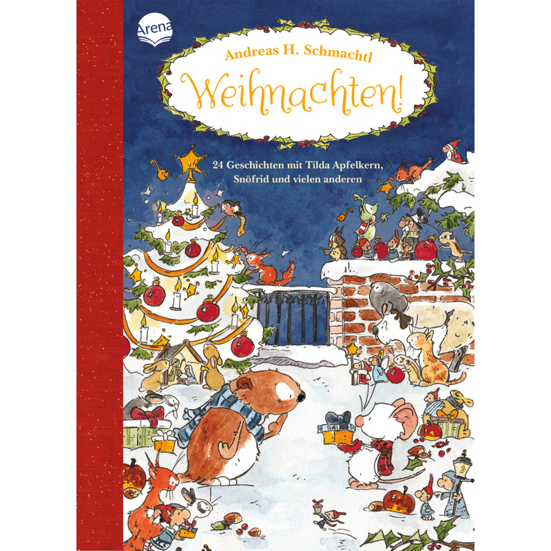 Adventskalender / Weihnachten! - Andreas H. Schmachtl, Gebunden von ARENA
