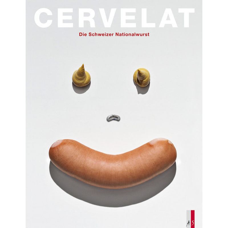 Cervelat - Peter Krebs, Gebunden von AS Verlag, Zürich