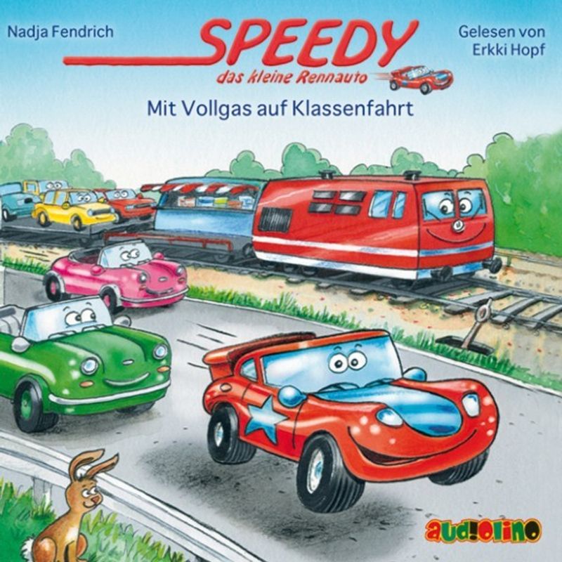 Speedy, das kleine Rennauto - 4 - Mit Vollgas auf Klassenfahrt - Nadja Fendrich (Hörbuch-Download) von AUDIOLINO