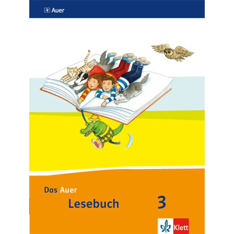Das Auer Lesebuch. Ausgabe Für Bayern Ab 2014 / Das Auer Lesebuch 3. Ausgabe Bayern, Kartoniert (TB) von AUER