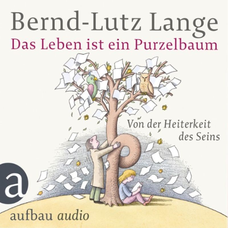 Das Leben ist ein Purzelbaum - Bernd-Lutz Lange (Hörbuch-Download) von Aufbau Audio