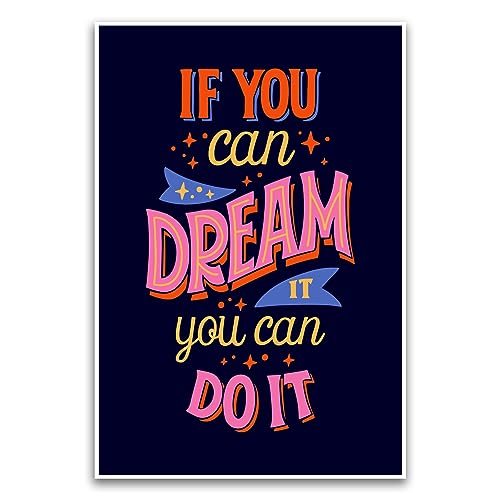 If You Can Dream It You Can Do It Poster – 30,5 x 45,7 cm ungerahmt – positive motivierende Wandkunst-Dekor – Premium 45,4 kg Glanzposter – für Zuhause, Klassenzimmer, Büro, Wohnheim – gedruckt in den If You Can Dream It You Can Do It Poster – 30,5 x 45,7 cm ungerahmt – positive motivierende Wandkunst-Dekor – Premium 45,4 kg Glanzposter – für Zuhause, Klassenzimmer, Büro, Wohnheim – gedruckt in den von Ad Astra Graphics