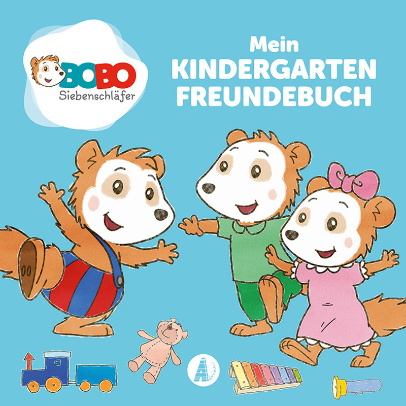 Bobo Siebenschläfer - Mein Kindergarten Freundebuch - Animation JEP-, Gebunden von Adrian Verlag