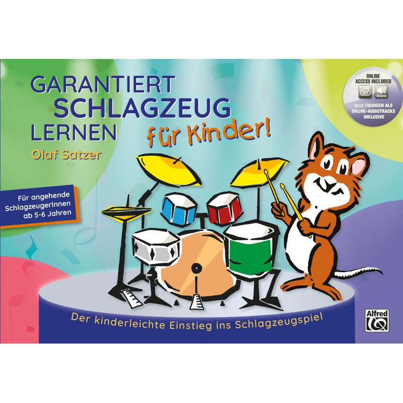 Garantiert Schlagzeug Lernen Für Kinder, M. 555 Audio, M. 1 Beilage - Olaf Satzer, Gebunden von Alfred Music Publishing