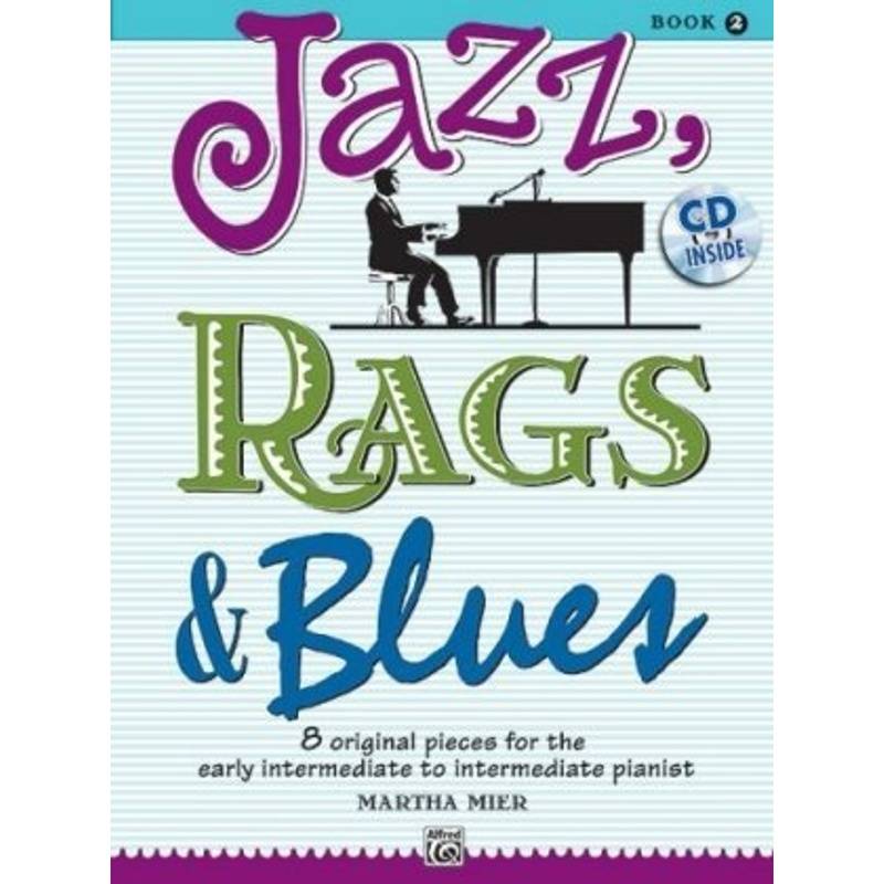 Jazz, Rags & Blues, For Piano, W. Audio-Cd - Martha Mier, Geheftet von Alfred Music Publishing