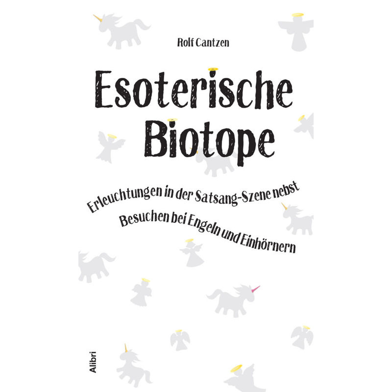 Esoterische Biotope - Rolf Cantzen, Kartoniert (TB) von Alibri