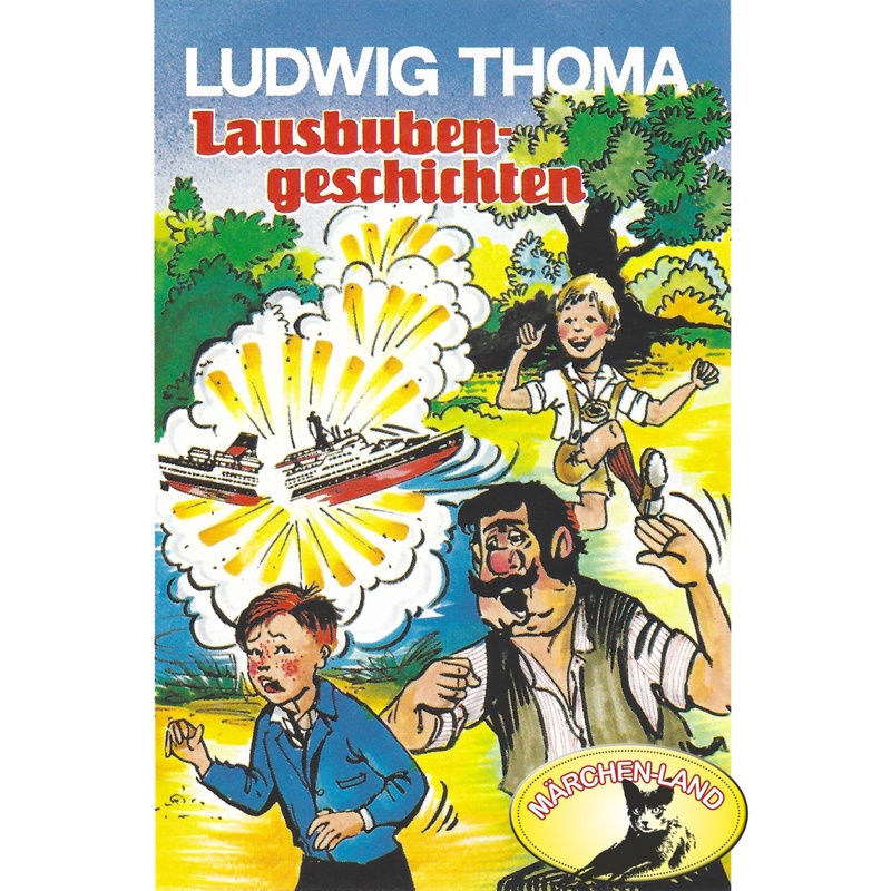 Ludwig Thoma - Ludwig Thoma, Lausbubengeschichten / Hauptmann Semmelmeier - Ludwig Thoma (Hörbuch-Download) von All Ears GmbH