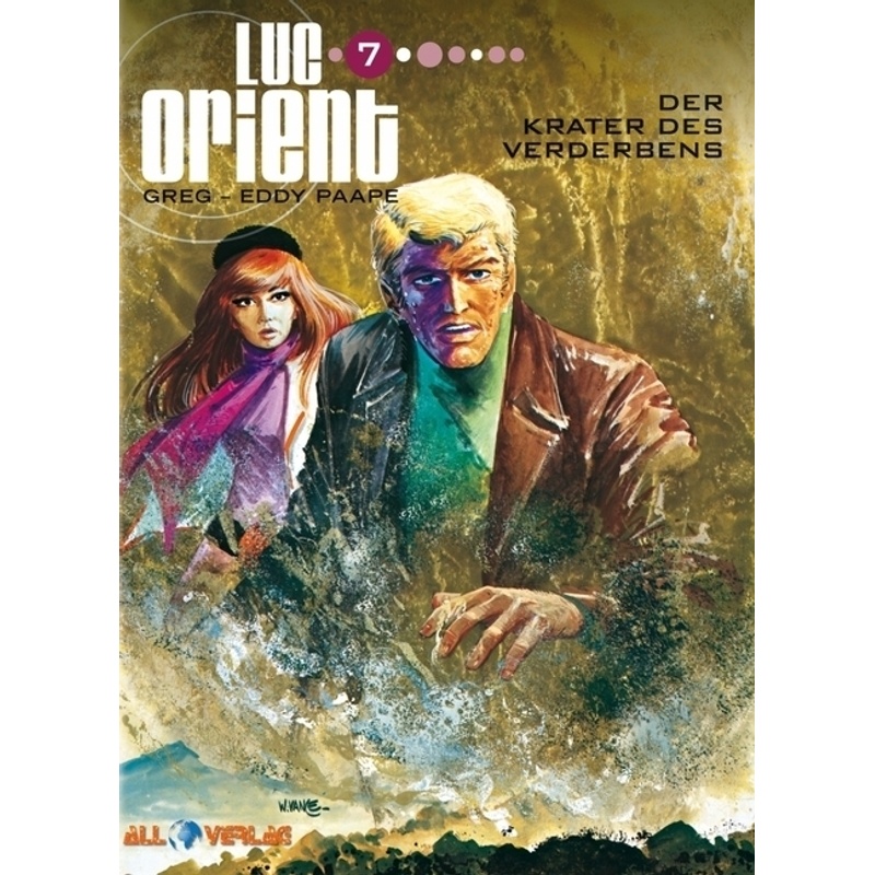 Luc Orient - Der Krater Des Verderbens - Greg, Eddy Paape, Gebunden von All Verlag