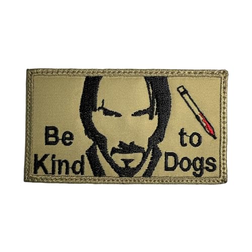 John Wick Be Kind to Dogs Patch Olive Drab / Schwarz – lustiger taktischer Militäraufnäher, bestickter Aufnäher mit Hakenverschluss auf der Rückseite von Almost SGT