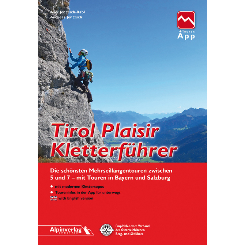 Tirol Plaisir Kletterführer - Axel Jentzsch-Rabl, Andreas Jentzsch, Kartoniert (TB) von Alpinverlag