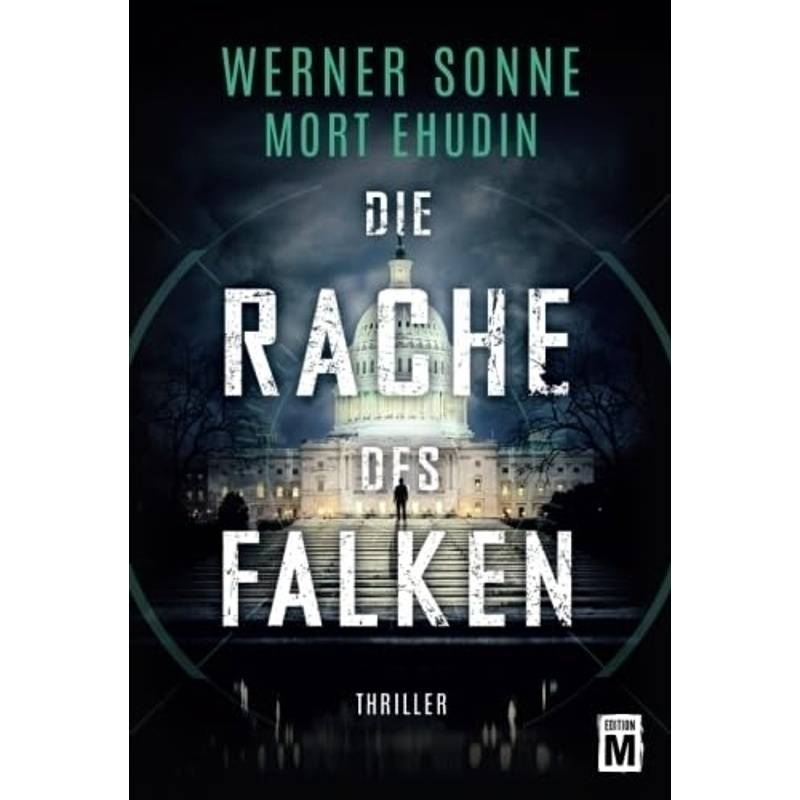 Die Rache Des Falken - Werner Sonne, Mort Ehudin, Kartoniert (TB) von EditionM