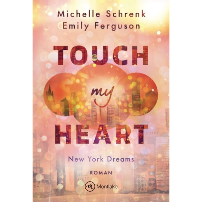 Touch My Heart - Emily Ferguson, Michelle Schrenk, Kartoniert (TB) von Amazon Publishing