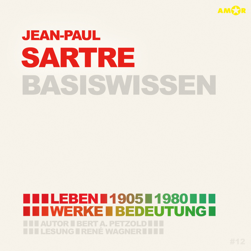 Jean-Paul Sartre - Basiswissen,Audio-Cd - Bert Alexander Petzold (Hörbuch) von Amor Verlag
