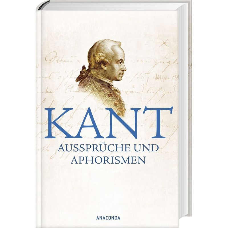 Kant - Aussprüche Und Aphorismen - Immanuel Kant, Gebunden von Anaconda