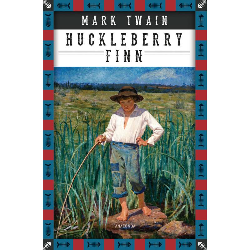 Mark Twain, Die Abenteuer Des Huckleberry Finn - Mark Twain, Gebunden von Anaconda