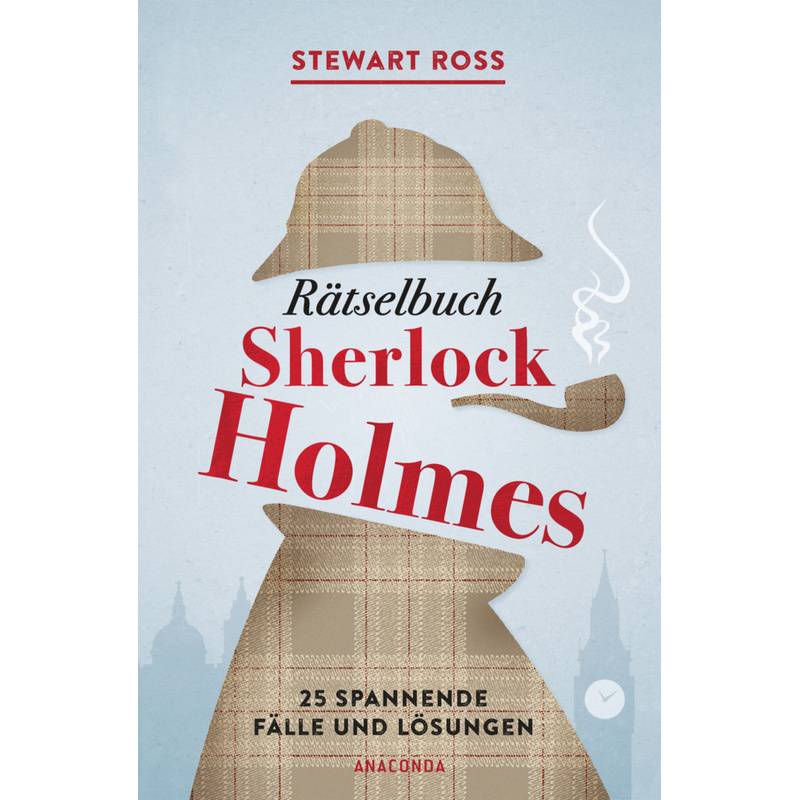 Rätselbuch Sherlock Holmes - Stewart Ross, Gebunden von Anaconda