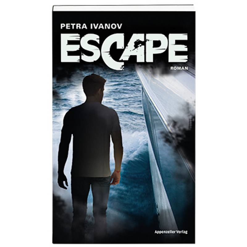 Escape - Petra Ivanov, Kartoniert (TB) von Appenzeller