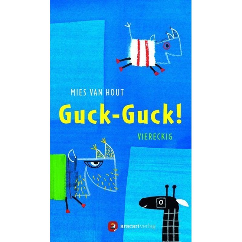 Guck-Guck! - Mies van Hout, Pappband von Aracari