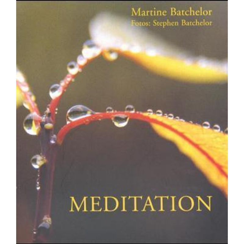 Meditation - Martine Batchelor, Kartoniert (TB) von Arbor-Verlag