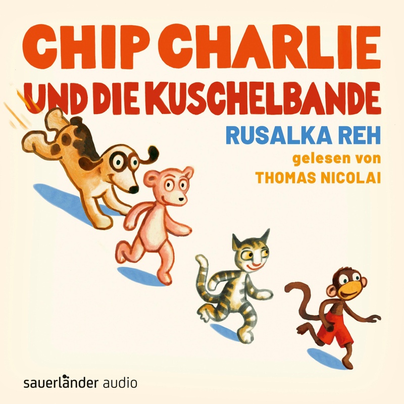 Chip Charlie und die Kuschelbande - Rusalka Reh (Hörbuch-Download) von Argon Verlag